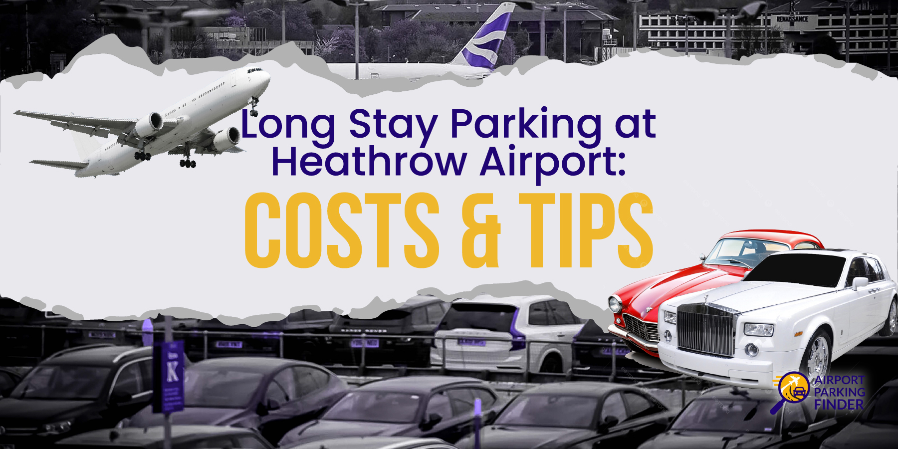 Long Stay Parking at Heathrow Airport: Costs & Tips