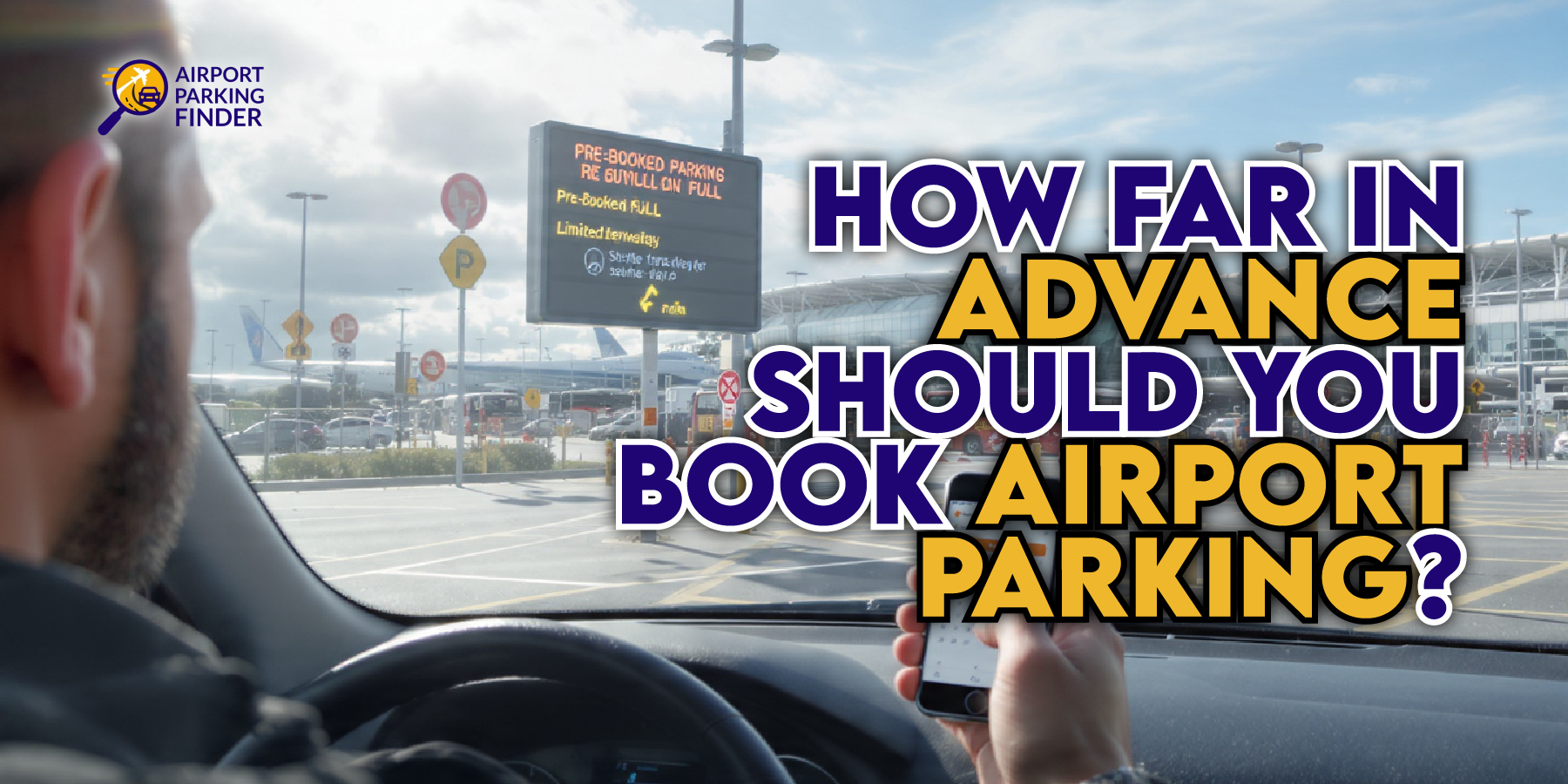 How Far in Advance Should You Book Airport Parking?