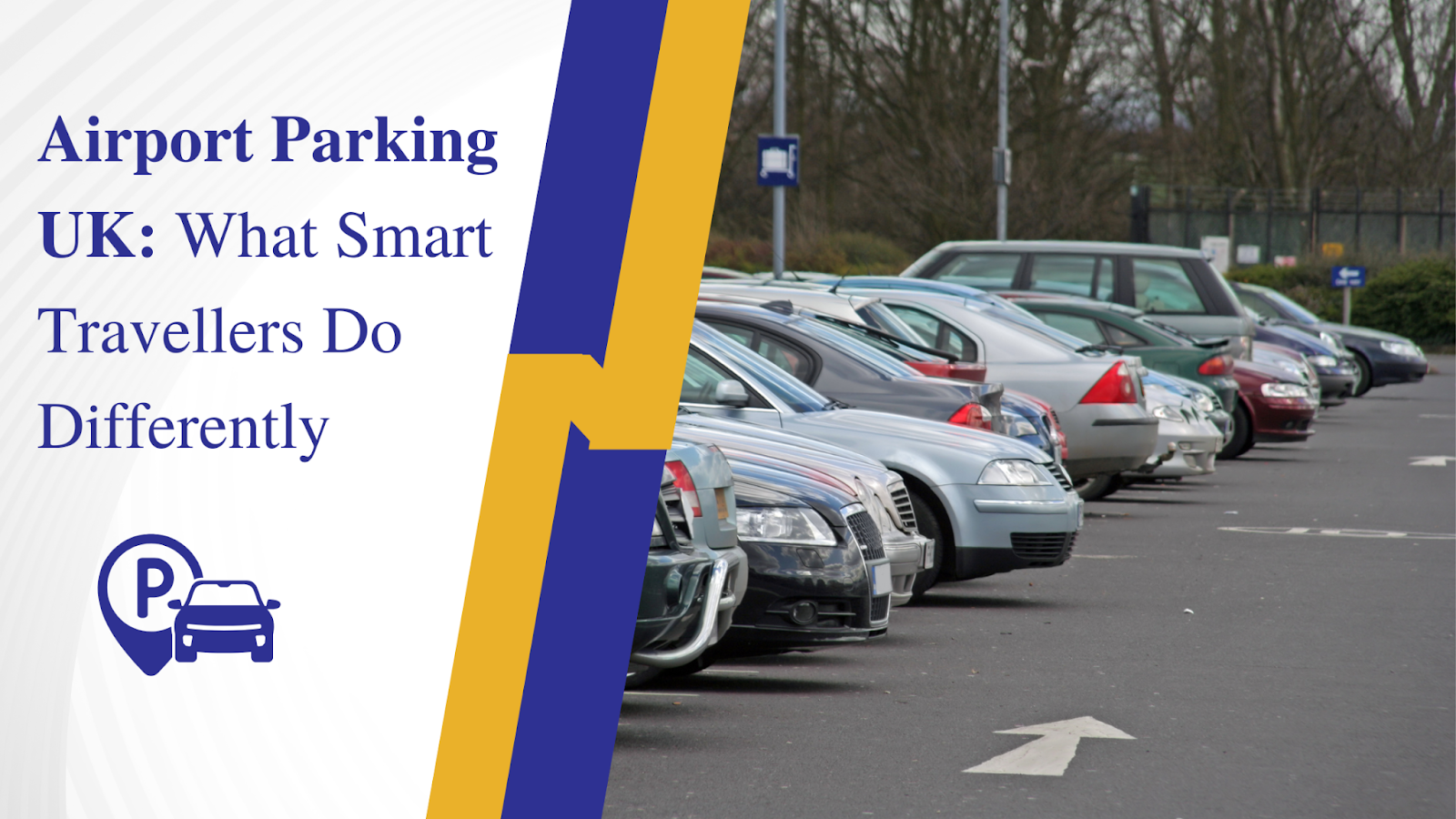 Airport Parking UK: What Smart Travellers Do Differently