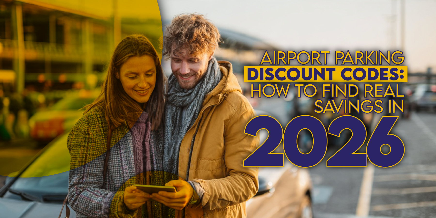 Airport Parking Discount Codes: How to Find Real Savings in 2026