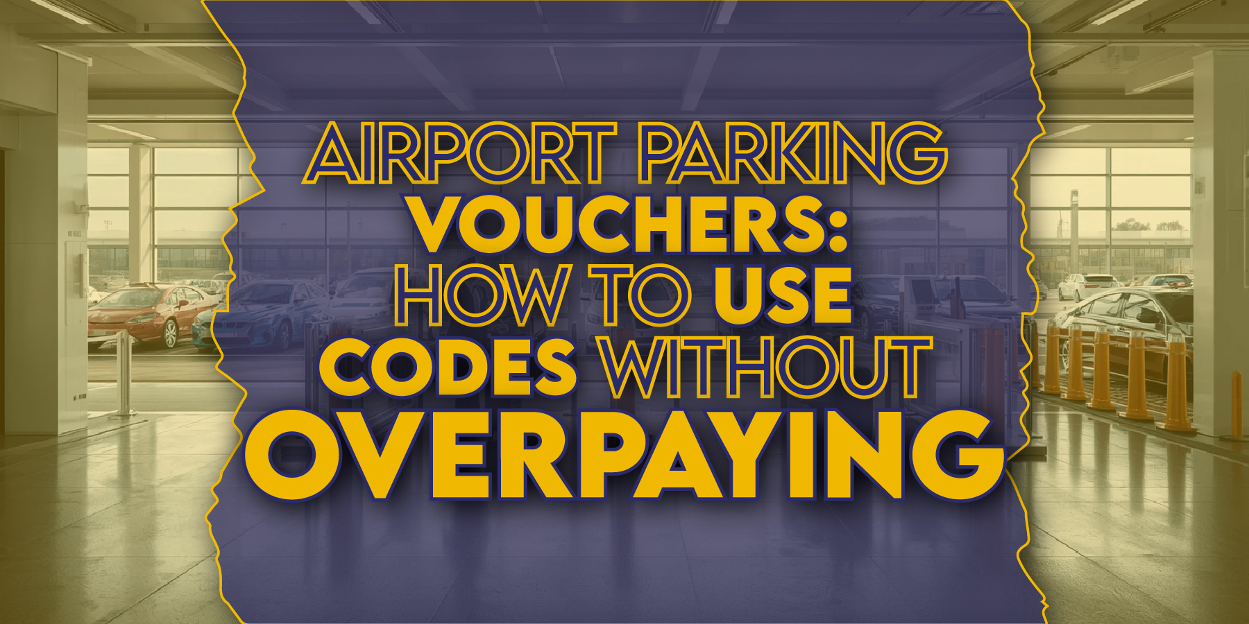 Airport Parking Vouchers: How to Use Codes Without Overpaying